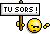 tu sors